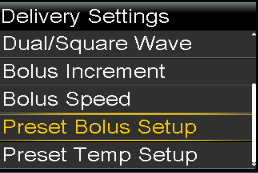 Select Setting up and delivering a Preset Bolus screen