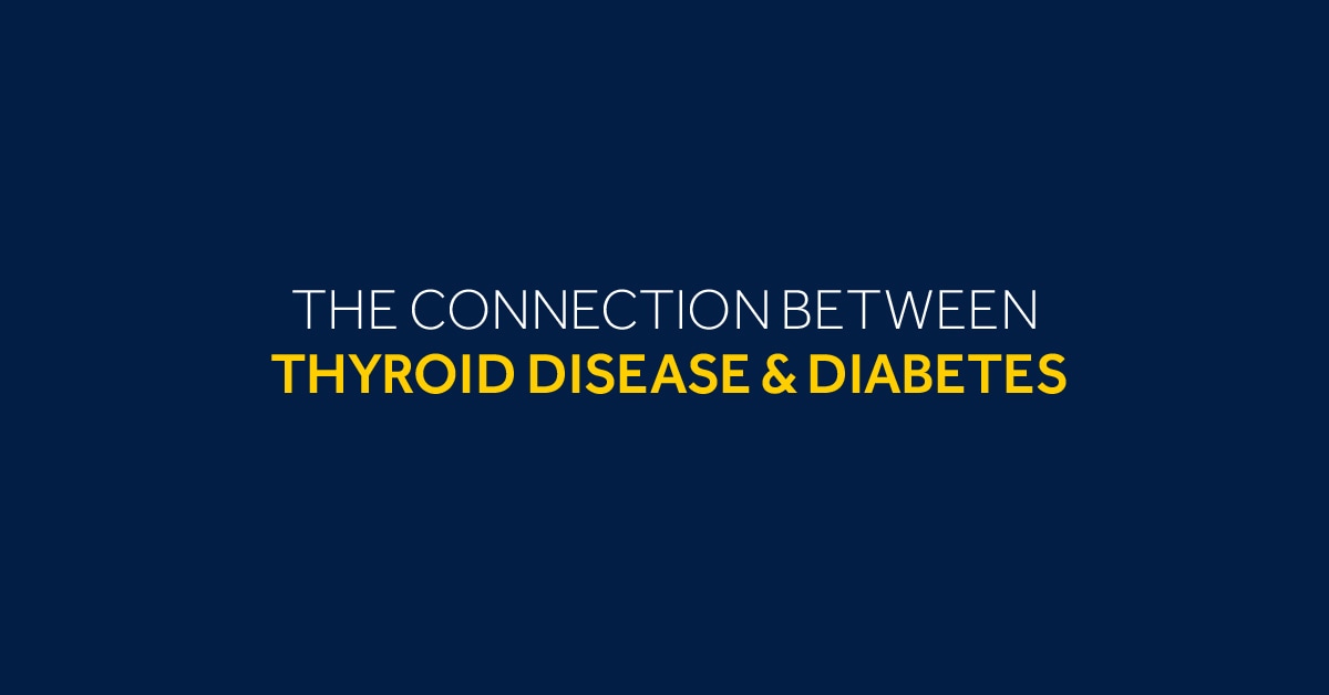 Text block: thyroid disease and diabetes